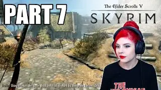 Skyrim First Playthrough 🌲 Day 7