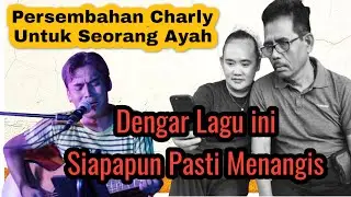 Charly Van Houten - Titip Rindu Buat Ayah ( Ebiet G. Ade ) - (Official Live Acoustic Cover 137)