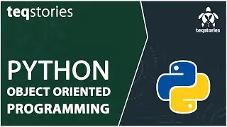 Python OOP concepts| Python OOPs programming tutorial for beginners- Teqstories