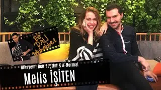 Melis İşiten | Hikayemi Ben Seçtim | A-normal | Sosyal medya | Bir DALİ Muhabbet #27