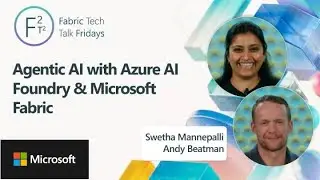 Agentic AI with Azure AI Foundry + Fabric | Ep. 28 | PM
