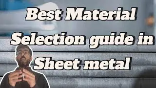 How to Choose the Right Sheet Metal to Use - 2024 Tech Talk