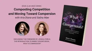 Composting Competition and Moving Toward Compersion: A Metamour Series Exploring Non-Monogamy