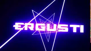 Интро для друга Ergusti