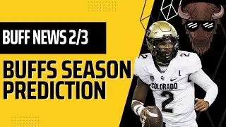 The 2024 Buffs Schedule released and Prediction: Buffs News Weekly 2/3/24