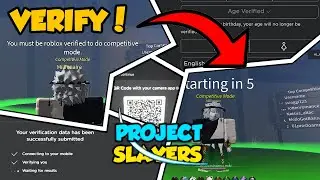How to Verify Roblox COMPETITIVE Project Slayers