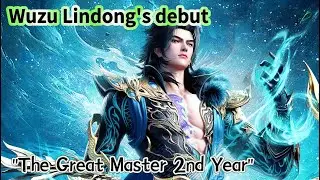Martial Ancestor Descends | Lin Dong Enters the Scene – The Great Ruler Season 2