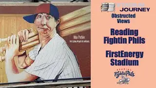 SJ Obstructed Views - Reading Fightin Phils - FirstEnergy Stadium ⚾ (ep.55)