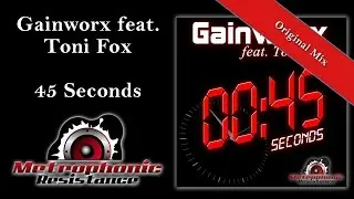 Gainworx feat. Toni Fox - 45 Seconds (Original Mix) FUTURE TRANCE VOL. 61