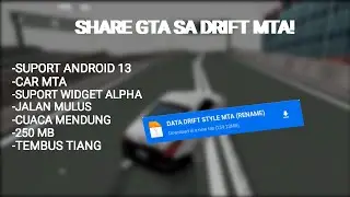SHARE GTA SA DRIFT STYLE MTA SUPPORT SEMUA ANDROID 