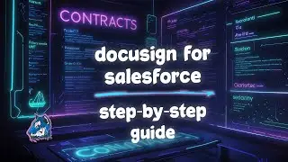 Ultimate Guide DocuSign + Salesforce: Initial Setup & Config - Send a Proposal from an Opportunity