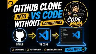 How to Clone a GitHub Project into VS Code | Git Clone Tutorial for Beginners