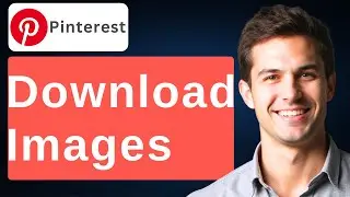 How To Download Pinterest Images [2025 Guide]