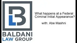 What Happens at a Federal Criminal Initial Appearance?