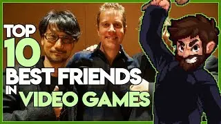 Top 10 BEST FRIENDS in Video Games - Judge Mathas