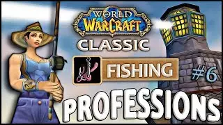 Classic Vanilla WoW Professions Overview/Guide: Fishing
