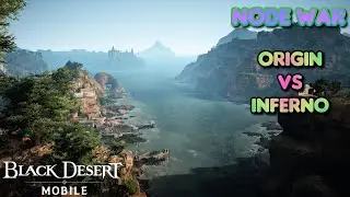 Black Desert Mobile | Node War | Origin vs Inferno