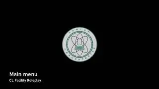 CL Facility Roleplay OST - Main menu