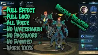 Script skin Claude Epic Mecha Dragon || Full Effect || No Password || Patch Terbaru
