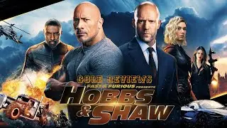 Fast and Furious Presents: Hobbs and Shaw - Movie Review