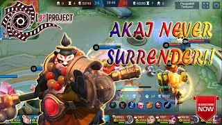 AKAI NEVER SURRENDER!! || MOBILE LEGENDS