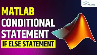 MATLAB Conditional Statement - If Else Statement in MATLAB