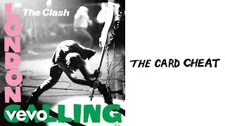 The Clash - The Card Cheat (Official Audio)