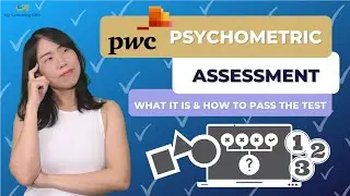 PwC Psychometric Assessment: What It Is & How to Pass the Test