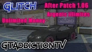 [GTA V Online] Glitch Argent Infini - After Patch 1.06 [Patcher 1.07]