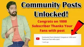 What is Community Posts Unlocked YouTube Notification