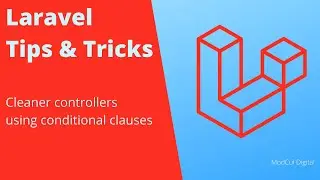 Cleaner controllers using conditonal clauses when querying a database - Laravel Tips & Tricks