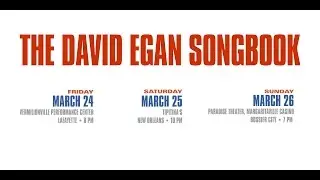 "David Egan Songbook" Live Performance DATES **