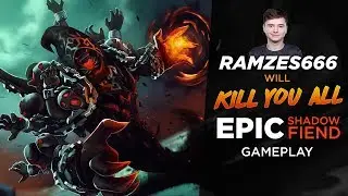Ramzes666 Will Kill You All! Epic Shadow Fiend Gameplay - Dota 2