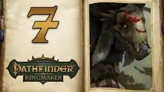 The Kolbold War Of Relic Reclamation - Let's Play Pathfinder Kingmaker - 7