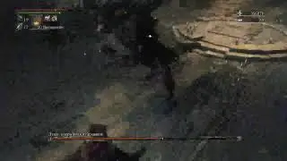 Bloodborne NG+1 #2 Чаша