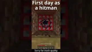 First day as a hitman