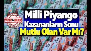 Milli Piyango Kazananların Sonu