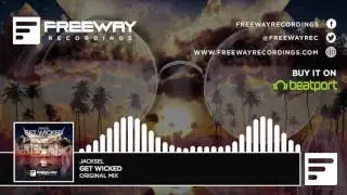 Jacksel - Get Wicked