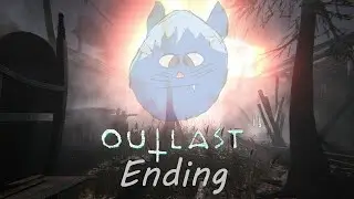 Was this Real Life? Was this Just Fantasy? (Outlast 2 Part 12 [Ending])