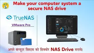 How to Install TrueNAS Software on Computer System I Steps by Steps Full I TrueNAS on VMware II