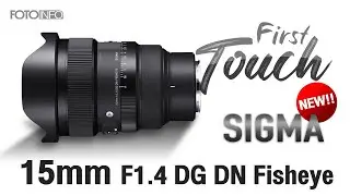 Touch & Try Sigma Fisheye 15mm F1.4 DG DN #SIGMA #SIGMA15mmF14 #SIGMAArt #SIGMAArtPrime #SIGMADGDN