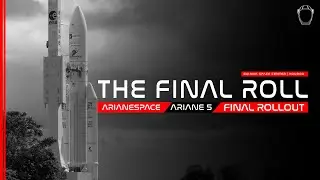 SCRUB: Final Rollout of Ariane 5