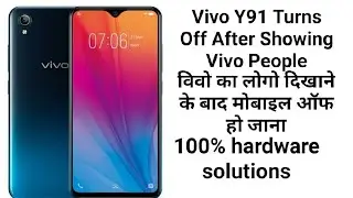 Vivo Y91 Turns Off After Showing Vivo People / vivo 91 hang logo problem