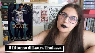 Death || L'Atteso Ritorno di Laura Thalassa