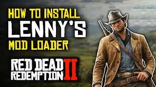 How to Install LML in RDR2 (2026) | Lenny’s Mod Loader Full Setup for Beginners
