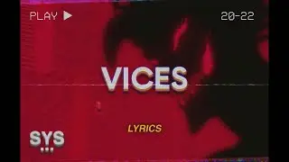 benny mayne - Vices (Lyrics)