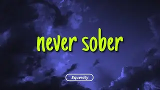 ELIJAH MOON - never sober (reimagined) (Lyrics)