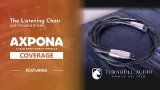Axpona 24 - Turnbull Audio: Will these prototype cables/cords disrupt the high-end cable market?