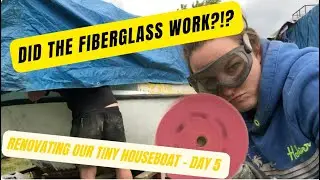 BIG FIBERGLASS REVEAL!!! Did it work??? - Day 5
