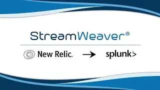 Demo using StreamWeaver to integrate New Relic to Splunk